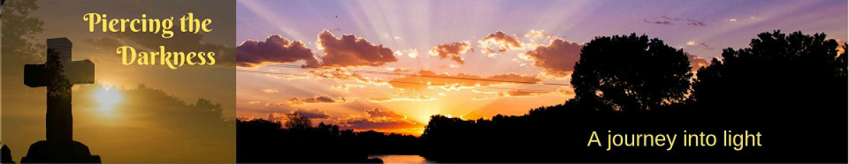 piercing the darkness